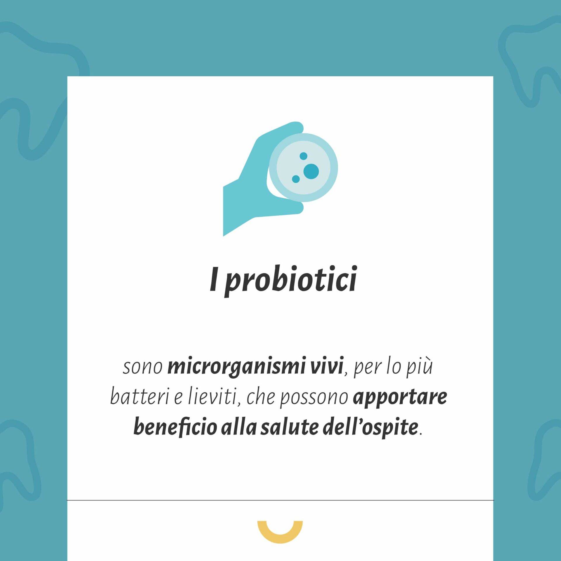a cosa servono i probiotici