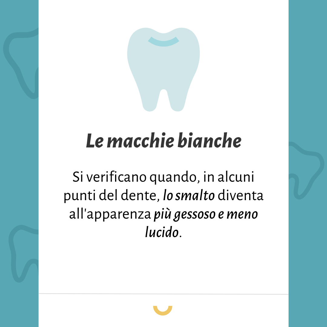 macchie bianche denti