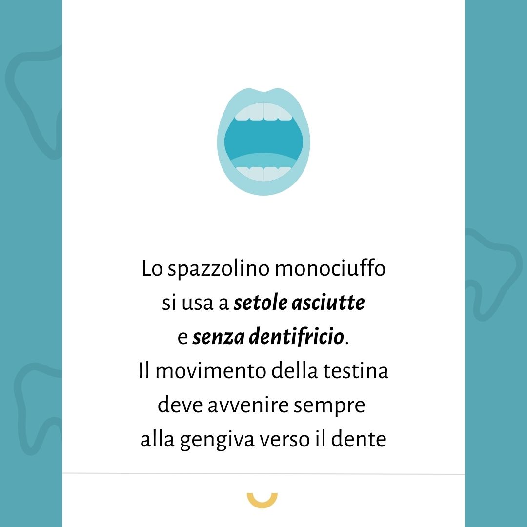 spazzolino monociuffo come si usa